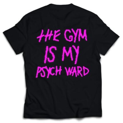 Killcrew The Gym Is My Psych Ward T-Shirt PinkBlack